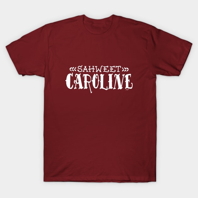 Sahweet Caroline White Tattoo Font T-Shirt by Mudge